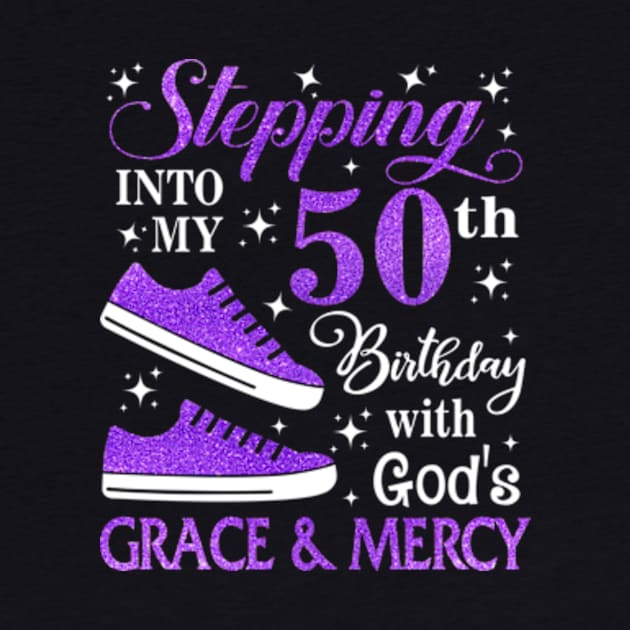 Stepping Into My 50th Birthday With God's Grace & Mercy Bday by MaxACarter